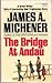 The Bridge At Andau by James A. Michener