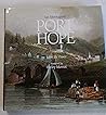 Port Hope: A History