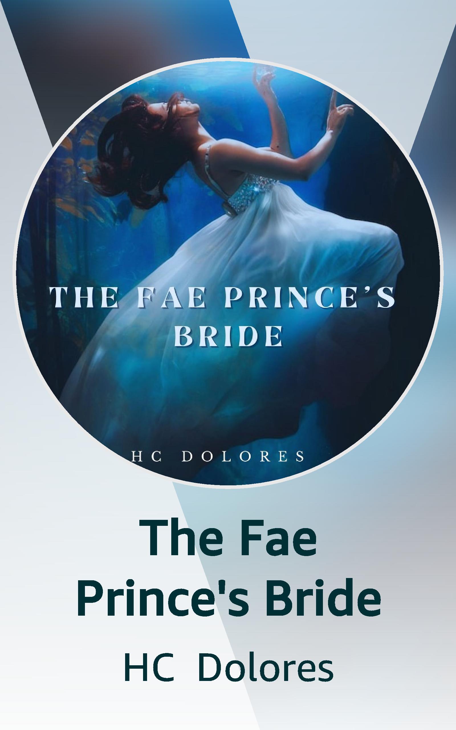 The Fae Prince's Bride (Kindle Edition)