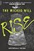 The Wicked Will Rise: 2 (Dorothy Must Die)