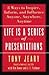 Life Is a Series of Presentations