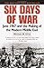 Six Days of War: June 1967 and the Making of the Modern Middle East (Edition unknown) by unknown [Paperback(2003£©]