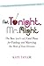 Not Tonight, Mr. Right by Kate      Taylor