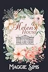 Helen's House by Maggie  Sims