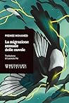 La migrazione annuale delle nuvole by Premee Mohamed