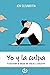 Yo y la culpa: Trasciende e...