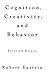 Cognition, Creativity, and Behavior: Selected Essays by Robert Epstein (1996-01-30)