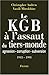 Le KGB à l'assaut du tiers-monde : Agression-corruption-subversion (1945-1991) de Vassili Mitrokhine (1 juin 2008) Broché