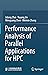 Performance Analysis of Parallel Applications for HPC