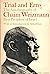 Trial and Error: The Autobiography of Chaim Weizmann First President of Israel.
