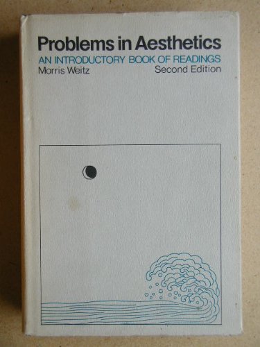 Problems in Aesthetics: An Introductory Book of Readings (Hardcover)