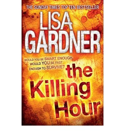 TheKilling Hour [Paperback] by Gardner, Lisa