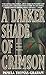 A Darker Shade Of Crimson (Ivy League Mysteries) by Pamela Thomas-Graham (1999-04-01)