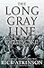 The Long Gray Line: The American Journey of West Point's Class of 1966 by Atkinson, Rick Published by Henry Holt and Co. Reprint edition (2013) Hardcover