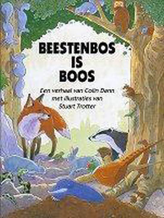 BEESTENBOS IS BOOS (Hardcover)