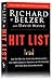 Hit List: HIT LIST: hitlist: An In-Depth Investigation into the Mysterious Deaths of Witnesses to the JFK Assassination by Richard Belzer and David Wayne (Apr 15, 2013)