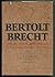 Bertolt Brecht, Collected Plays : Volume 1