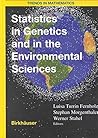 Statistics in Genetics and in the Environmental Sciences Statistics in Genetics and in the Environmental Sciences