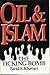Oil and Islam: The Ticking Bomb