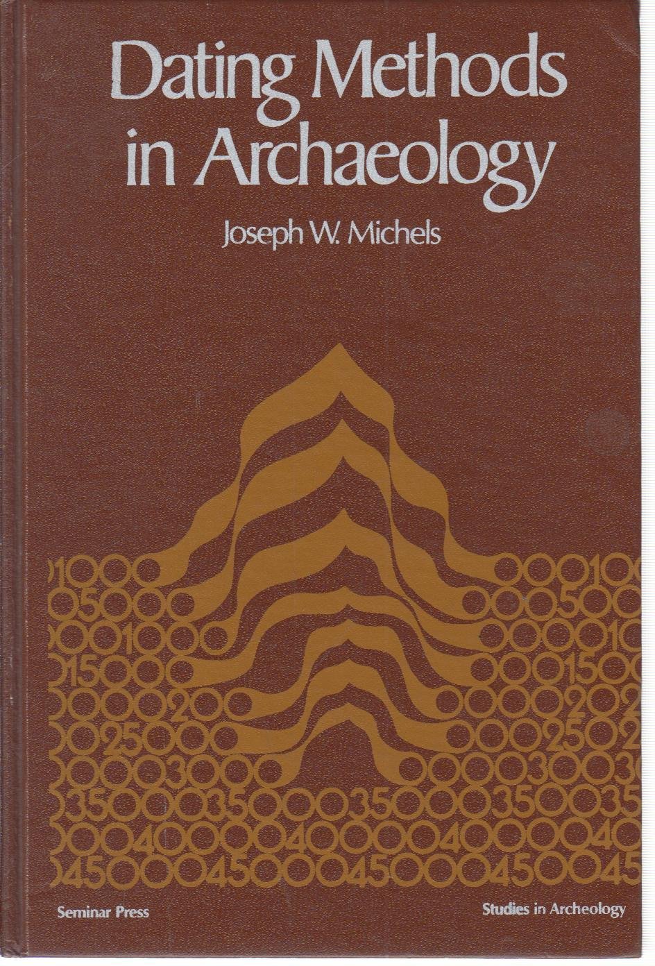 Dating Methods in Archaeology (Textbook Binding)