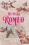 My Dark Romeo