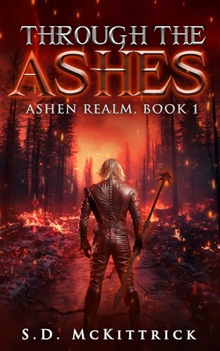 Through the Ashes (Ashen Realm, #1)