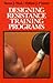 Designing Resistance Training Programs by Fleck, Steven J., Kraemer, William J. (1987) Hardcover