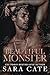 Beautiful Monster by Sara Cate