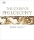 The Story of Philosophy by Bryan Magee by Bryan Magee