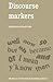 Discourse Markers (Studies in Interactional Sociolinguistics) Reprint edition by Schiffrin, Deborah (1988) Paperback