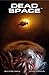 Dead Space by Antony Johnston (5-Feb-2012) Paperback