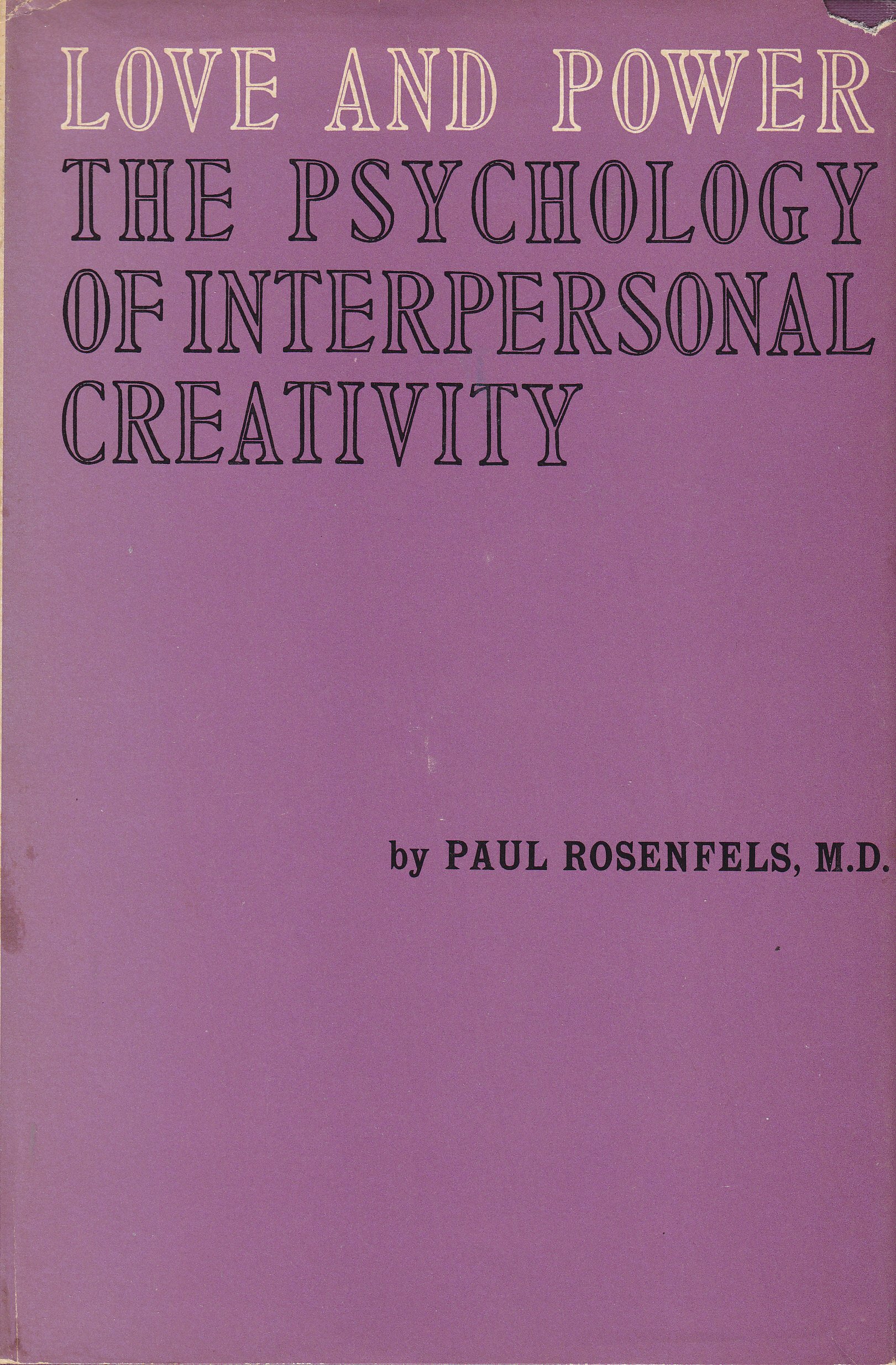 Love and Power: The Psychology of Interpersonal Creativity (Hardcover)