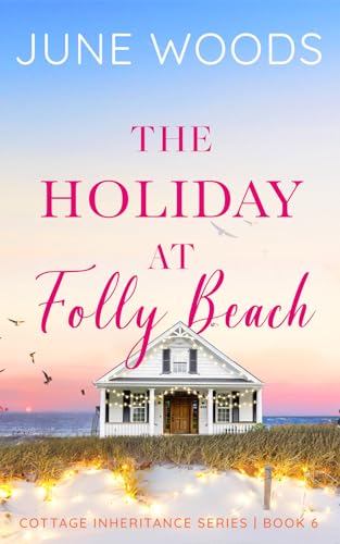 The Holiday at Folly Beach (Cottage Inheritance Book 6)