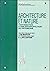 Architecture et nature - contribution à une anthropologie du patrimoine