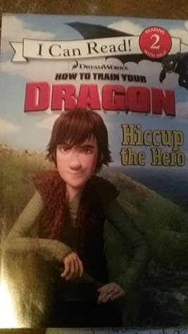 How to Train Your Dragon: Hiccup the Hero (I Can Read Book 2)