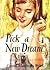 Pick a New Dream by Weber, Lenora Mattingly (1999) Paperback