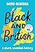 Black and British: An Illus...