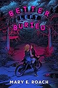 Better Left Buried