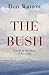 The Bush by Don Watson (2015-05-20)