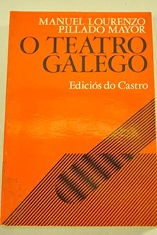 O teatro galego (Paperback)