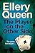 The Player on the Other Side by Ellery Queen (2014-06-19)