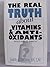 The Real Truth About Vitamins & Antioxidants - Health Science... by Judith A. DeCava