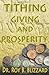 Tithing Giving and Prosperity by Roy B. Blizzard (April 15,2013)
