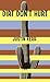 Dirt Don't Hurt (Justin Kerr's High Desert Classics Book 2)