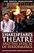 Shakespeare's Theatres and the Effects of Performance (Arden Shakespeare Library)