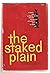 The staked plain