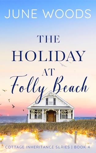 The Holiday at Folly Beach (Cottage Inheritance Book 4)
