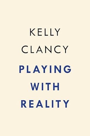 Playing with Reality: How Games Have Shaped Our World