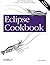 Eclipse Cookbook by Holzner, Steve (2004) Paperback
