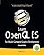 Learn OpenGL ES: For Mobile Game and Graphics Development 1st edition by Mehta, Prateek (2013) Paperback